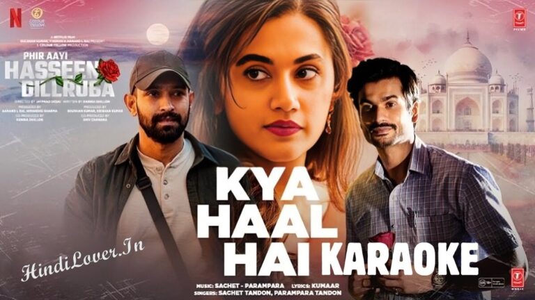 Kya Haal Hai Lyrics